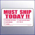 Must Ship Today Label
