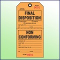 Final Disposition/Non Conforming Tag